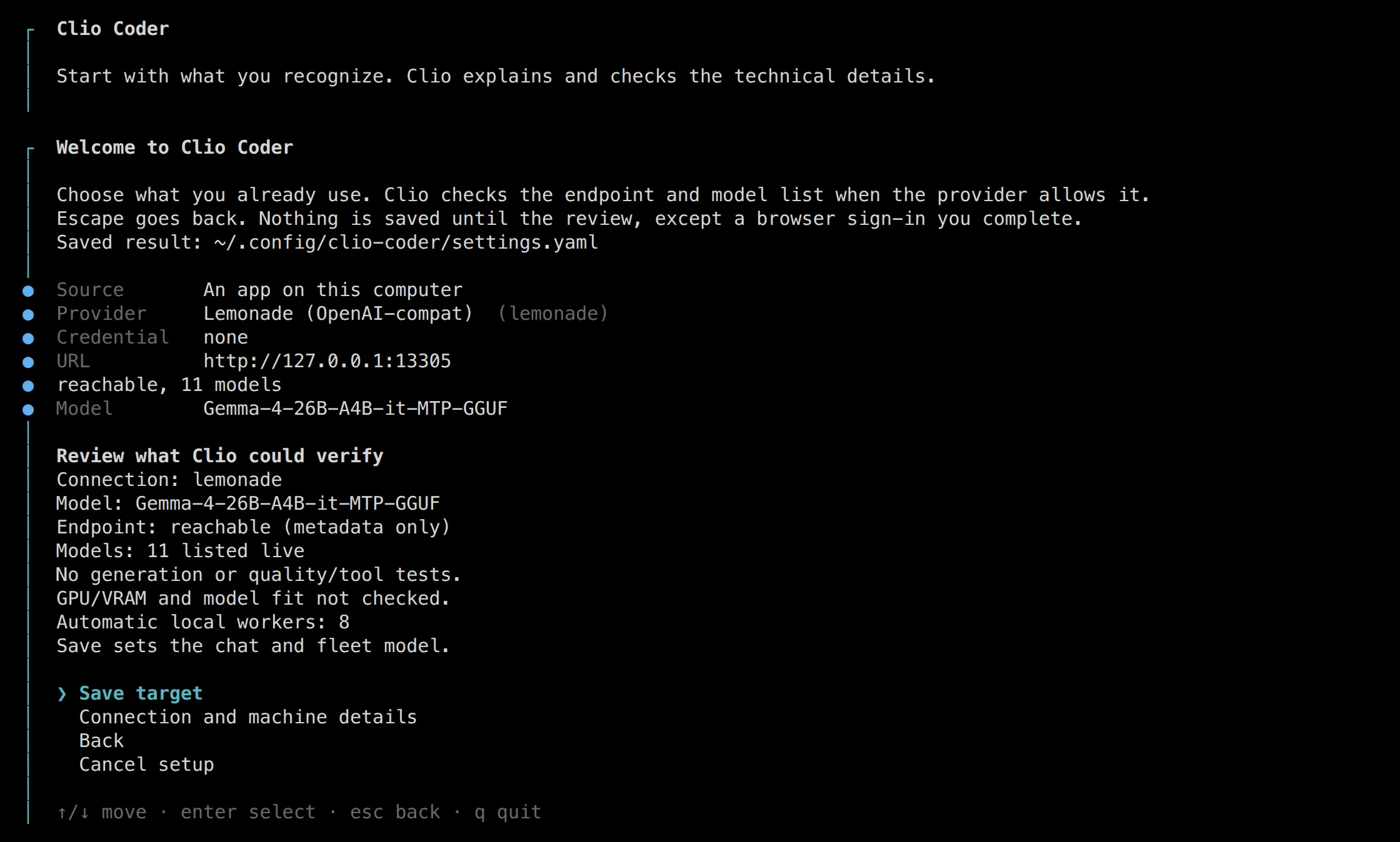 The setup wizard's review screen separating what Clio verified from what it did not test, with Save target highlighted.